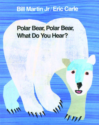 Polar Bear, Polar Bear, What Do You Hear? Big Book
