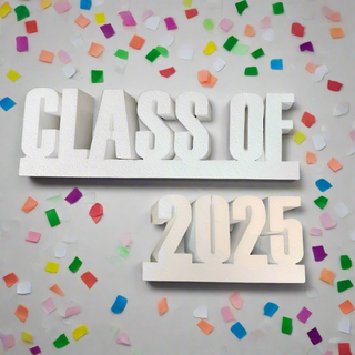 Class of 2025 Foam Signs
