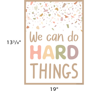 We Can Do Hard Things Positive Poster