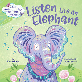 Listen Like an Elephant Board Book