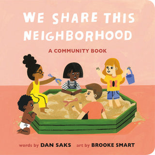 WE SHARE THIS NEIGHBORHOOD BOARD BOOK