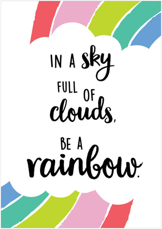 In a sky full of clouds... (Rainbow Doodles) Inspire U Posters