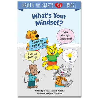 What's Your Mindset? Heatlh & Safety