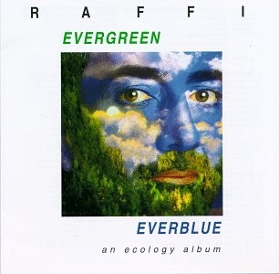 Raffi - Evergreen, Everblue