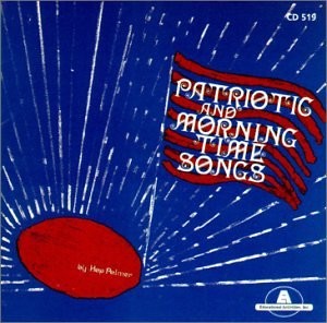 Hap Palmer - Patriotic and Morning Time Songs