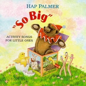 Hap Palmer - So Big