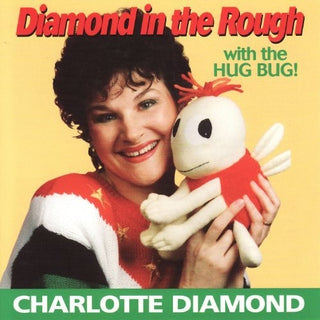 Charlotte Diamond - Diamond in the Rough