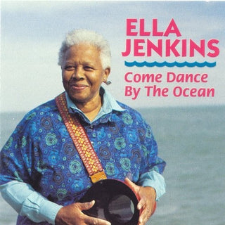 Ella Jenkins - Come Dance By The Ocean