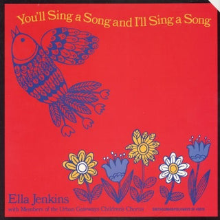 Ella Jenkins - You'll Sing a Song and I'll Sing a Song