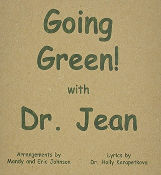 Dr. Jean - Going Green!
