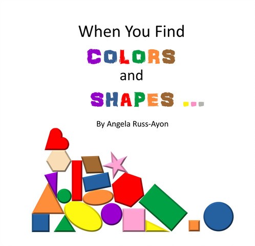 When You Find Colors and Shapes