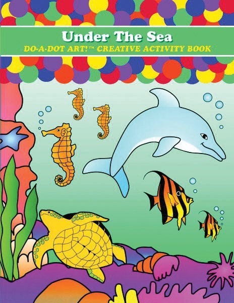 Do-A-Dot: Under the Sea Activity Book — CM School Supply