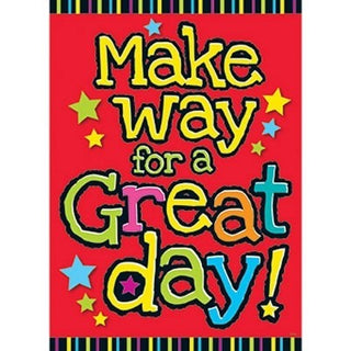 Argus® Poster: Make Way For A Great Day