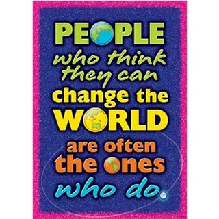 Argus® Poster: People Who Think They Can Change The World