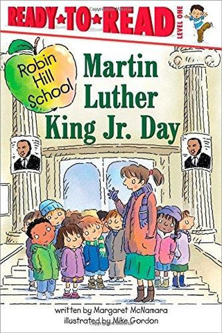 Martin Luther King Jr. Day-Robin Hill School