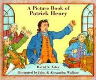 A Picture Book of Patrick Henry