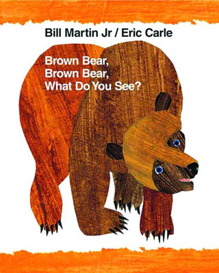 Brown Bear, Brown Bear, What Do You See? Big Book