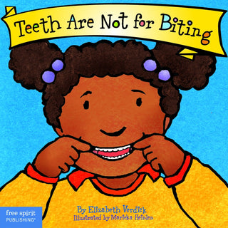 Teeth Are Not for Biting