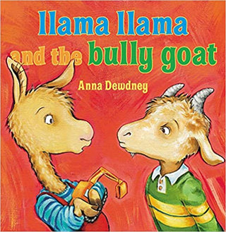Llama Llama and the Bully Goat Hardcover