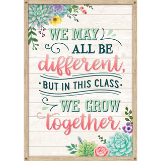 We May All Be Different, but in This Class We Grow Together Positive Poster