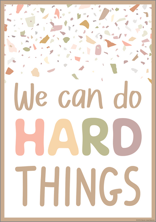 We Can Do Hard Things Positive Poster