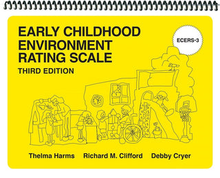 Early Childhood Environment Rating Scale (Third Edition)