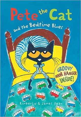 Pete the Cat: Bedtime Blues