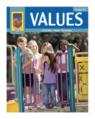 Values: Activities, Ideas, Strategies! Grades K-1