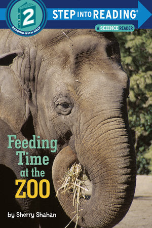 Feeding Time at the Zoo (Step into Reading 2)