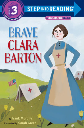 Brave Clara Barton (Step into Reading 3)