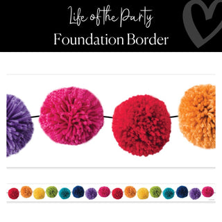 Life Of The Party Foundation Border