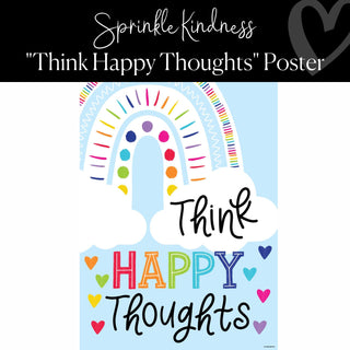 Sprinkle Kindness Think Happy Thoughts Poster