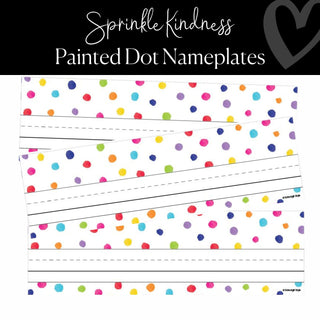 Sprinkle Kindness Painted Dot U-Cut Nameplates